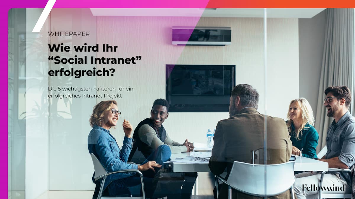 Whitepaper: Wie wird Ihr “Social Intranet” erfolgreich?